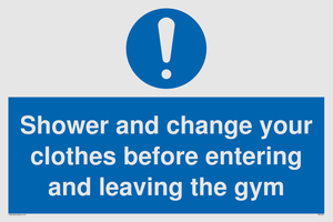 MP6183: Shower and change your clothes before entering and leaving the gym