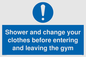 MP6183: Shower and change your clothes before entering and leaving the gym