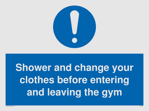 MP6183: Shower and change your clothes before entering and leaving the gym