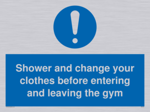MP6183: Shower and change your clothes before entering and leaving the gym