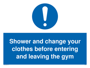 MP6183: Shower and change your clothes before entering and leaving the gym