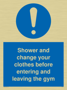 MP6183: Shower and change your clothes before entering and leaving the gym