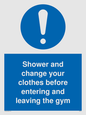 MP6183: Shower and change your clothes before entering and leaving the gym