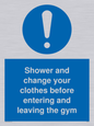 MP6183: Shower and change your clothes before entering and leaving the gym