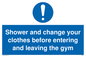 MP6183: Shower and change your clothes before entering and leaving the gym