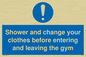 MP6183: Shower and change your clothes before entering and leaving the gym