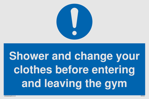 MP6183: Shower and change your clothes before entering and leaving the gym