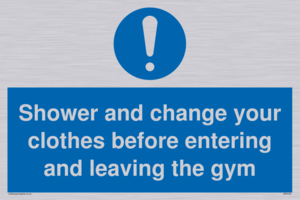 MP6183: Shower and change your clothes before entering and leaving the gym
