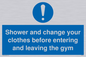 MP6183: Shower and change your clothes before entering and leaving the gym