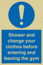 MP6183: Shower and change your clothes before entering and leaving the gym
