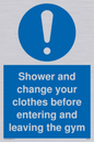 MP6183: Shower and change your clothes before entering and leaving the gym