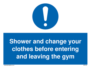 MP6183: Shower and change your clothes before entering and leaving the gym