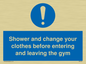MP6183: Shower and change your clothes before entering and leaving the gym
