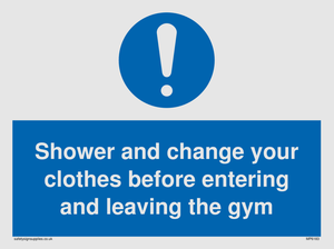 MP6183: Shower and change your clothes before entering and leaving the gym