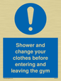 MP6183: Shower and change your clothes before entering and leaving the gym