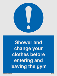 MP6183: Shower and change your clothes before entering and leaving the gym