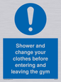 MP6183: Shower and change your clothes before entering and leaving the gym