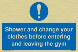 MP6183: Shower and change your clothes before entering and leaving the gym