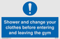 MP6183: Shower and change your clothes before entering and leaving the gym