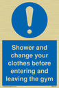 MP6183: Shower and change your clothes before entering and leaving the gym