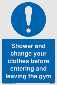 MP6183: Shower and change your clothes before entering and leaving the gym