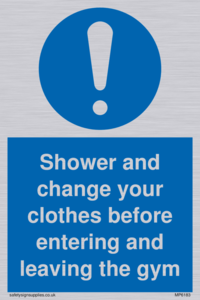MP6183: Shower and change your clothes before entering and leaving the gym