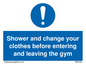 MP6183: Shower and change your clothes before entering and leaving the gym