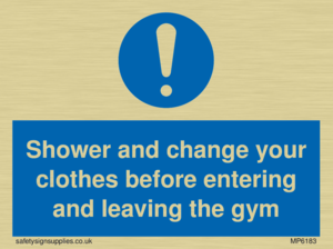 MP6183: Shower and change your clothes before entering and leaving the gym
