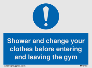 MP6183: Shower and change your clothes before entering and leaving the gym