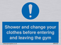MP6183: Shower and change your clothes before entering and leaving the gym