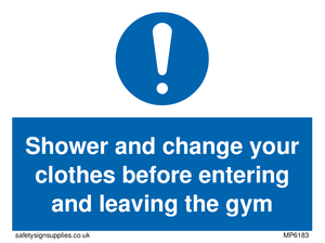 MP6183: Shower and change your clothes before entering and leaving the gym