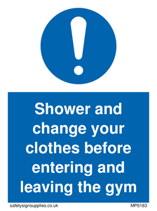 MP6183: Shower and change your clothes before entering and leaving the gym