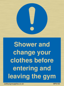 MP6183: Shower and change your clothes before entering and leaving the gym