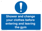 MP6183: Shower and change your clothes before entering and leaving the gym