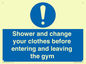 MP6183: Shower and change your clothes before entering and leaving the gym