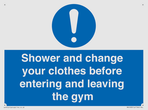 MP6183: Shower and change your clothes before entering and leaving the gym