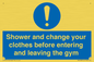 MP6183: Shower and change your clothes before entering and leaving the gym