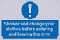 MP6183: Shower and change your clothes before entering and leaving the gym