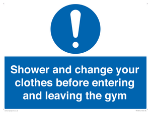 MP6183: Shower and change your clothes before entering and leaving the gym