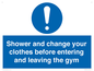 MP6183: Shower and change your clothes before entering and leaving the gym