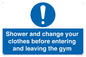 MP6183: Shower and change your clothes before entering and leaving the gym
