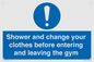 MP6183: Shower and change your clothes before entering and leaving the gym