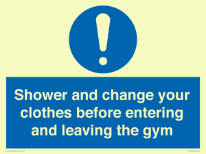 MP6183: Shower and change your clothes before entering and leaving the gym
