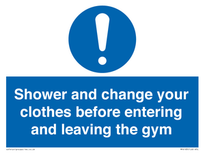 MP6183: Shower and change your clothes before entering and leaving the gym