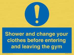 MP6183: Shower and change your clothes before entering and leaving the gym