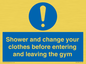 MP6183: Shower and change your clothes before entering and leaving the gym
