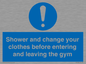 MP6183: Shower and change your clothes before entering and leaving the gym