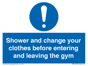 MP6183: Shower and change your clothes before entering and leaving the gym