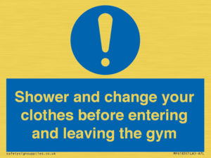 MP6183: Shower and change your clothes before entering and leaving the gym