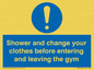 MP6183: Shower and change your clothes before entering and leaving the gym
